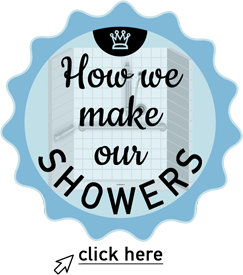 How we make our showers
